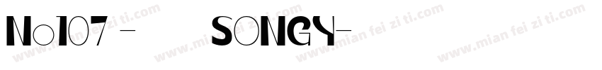 No107 - 上首松羽体 SONGY字体转换